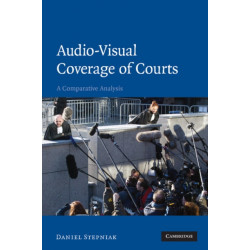 Audio-visual Coverage of Courts: A Comparative Analysis