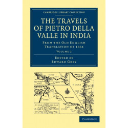 Travels of Pietro della Valle in India: From the Old English Translation of 1664