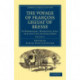 The Voyage of Francois Leguat of Bresse to Rodriguez, Mauritius, Java, and the Cape of Good Hope: Transcribed from the First English Edition