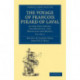 The Voyage of Francois Pyrard of Laval to the East Indies, the Maldives, the Moluccas and Brazil