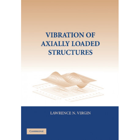 Vibration of Axially-Loaded Structures