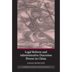 Legal Reform and Administrative Detention Powers in China