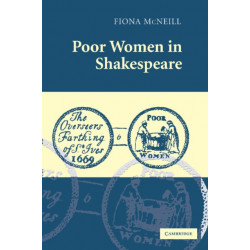 Poor Women in Shakespeare