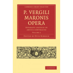 P. Vergili Maronis Opera: Volume 2