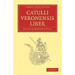 Catulli Veronensis Liber