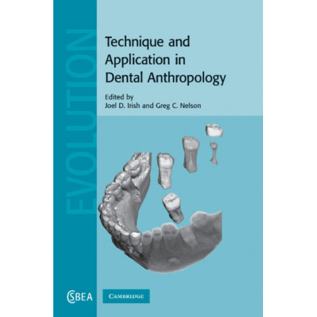 Technique and Application in Dental Anthropology