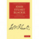 John Stuart Blackie: A Biography