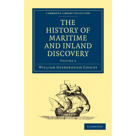 The History of Maritime and Inland Discovery