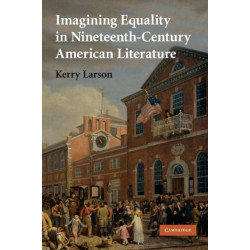 Imagining Equality in Nineteenth-Century American Literature