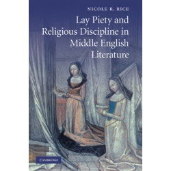 Lay Piety and Religious Discipline in Middle English Literature