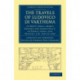 The Travels of Ludovico di Varthema in Egypt, Syria, Arabia Deserta and Arabia Felix, in Persia, India, and Ethiopa, A.D. 1503 to 1508: Translated from the Original Italian Edition of 1510