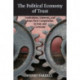The Political Economy of Trust: Institutions, Interests, and Inter-Firm Cooperation in Italy and Germany