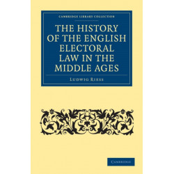 The History of the English Electoral Law in the Middle Ages