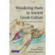Wandering Poets in Ancient Greek Culture: Travel, Locality and Pan-Hellenism