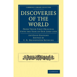 Discoveries of the World: From their First Original Unto the Year of our Lord 1555