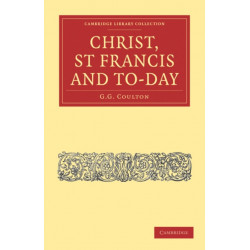 Christ, St Francis and To-day