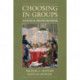 Choosing in Groups: Analytical Politics Revisited