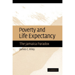 Poverty and Life Expectancy: The Jamaica Paradox