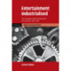 Entertainment Industrialised: The Emergence of the International Film Industry, 1890–1940