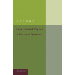 Experimental Physics: A Selection of Experiments
