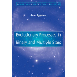 Evolutionary Processes in Binary and Multiple Stars