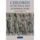 Children in the Visual Arts of Imperial Rome