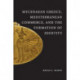 Mycenaean Greece, Mediterranean Commerce, and the Formation of Identity