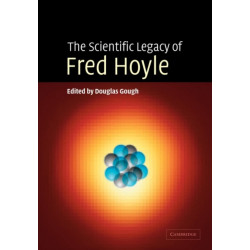 The Scientific Legacy of Fred Hoyle