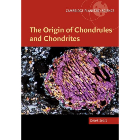 The Origin of Chondrules and Chondrites