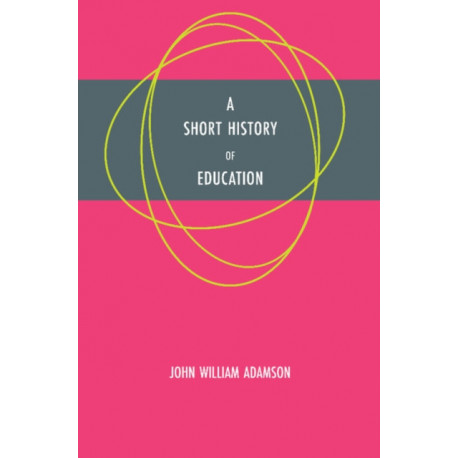 A Short History of Education