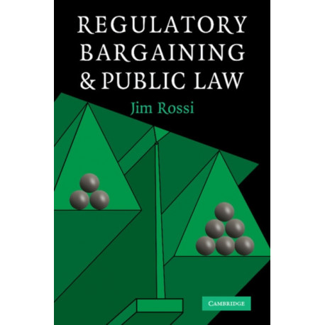 Regulatory Bargaining and Public Law