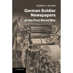 German Soldier Newspapers of the First World War