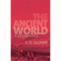 The Ancient World: A Beginning