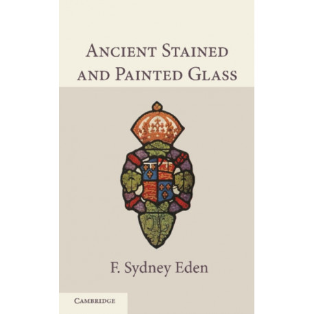 Ancient Stained and Painted Glass