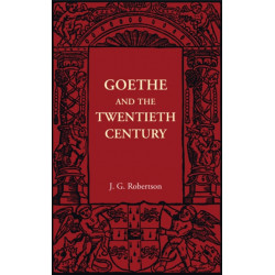 Goethe and the Twentieth Century