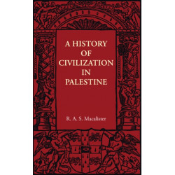A History of Civilization in Palestine