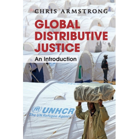 Global Distributive Justice: An Introduction
