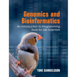 Genomics and Bioinformatics: An Introduction to Programming Tools for Life Scientists