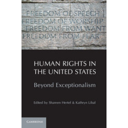 Human Rights in the United States: Beyond Exceptionalism
