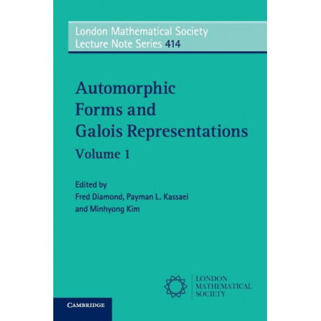 Automorphic Forms and Galois Representations: Volume 1