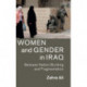 Women and Gender in Iraq: Between Nation-Building and Fragmentation