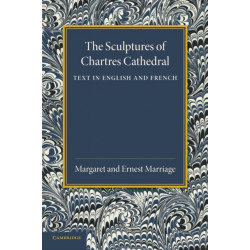 The Sculptures of Chartres Cathedral