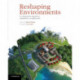 Reshaping Environments: An Interdisciplinary Approach to Sustainability in a Complex World