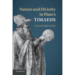 Nature and Divinity in Plato's Timaeus