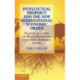 Intellectual Property and the New International Economic Order: Oligopoly, Regulation, and Wealth Redistribution in the Global Knowledge Economy