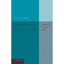 Experimental Optics: A Manual for the Laboratory