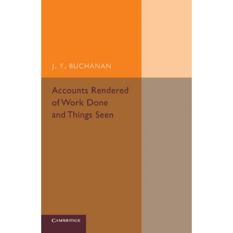 Accounts Rendered of Work Done and Things Seen