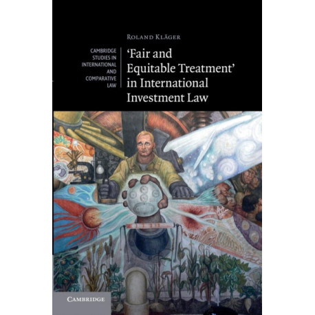 'Fair and Equitable Treatment' in International Investment Law