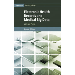 Electronic Health Records and Medical Big Data: Law and Policy