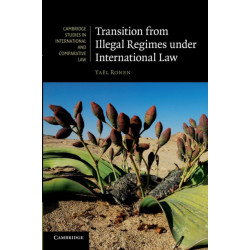 Transition from Illegal Regimes under International Law
